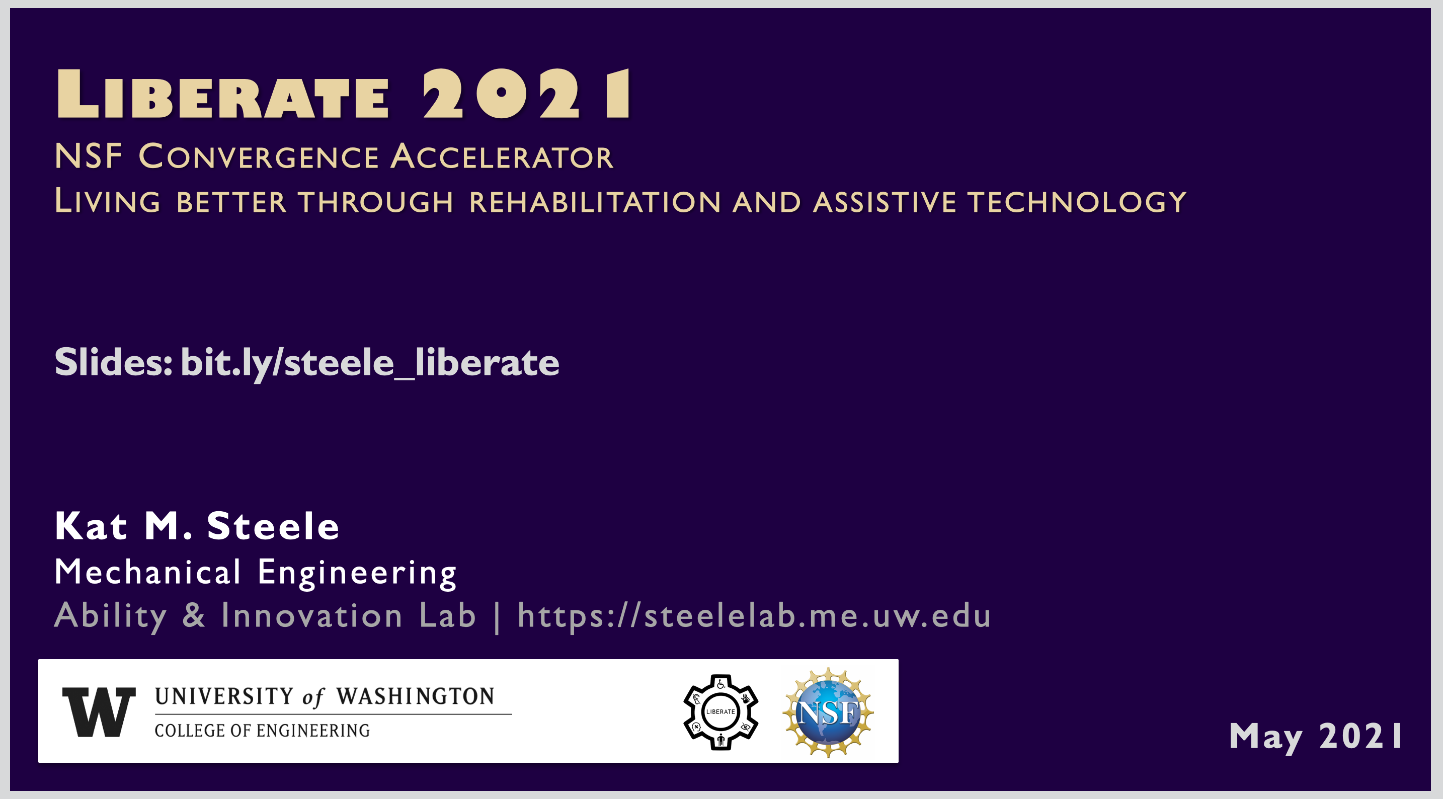 title slide of Dr. Steele's presentation on a purple background with text Liberate 2021 NSF convergence accelerator