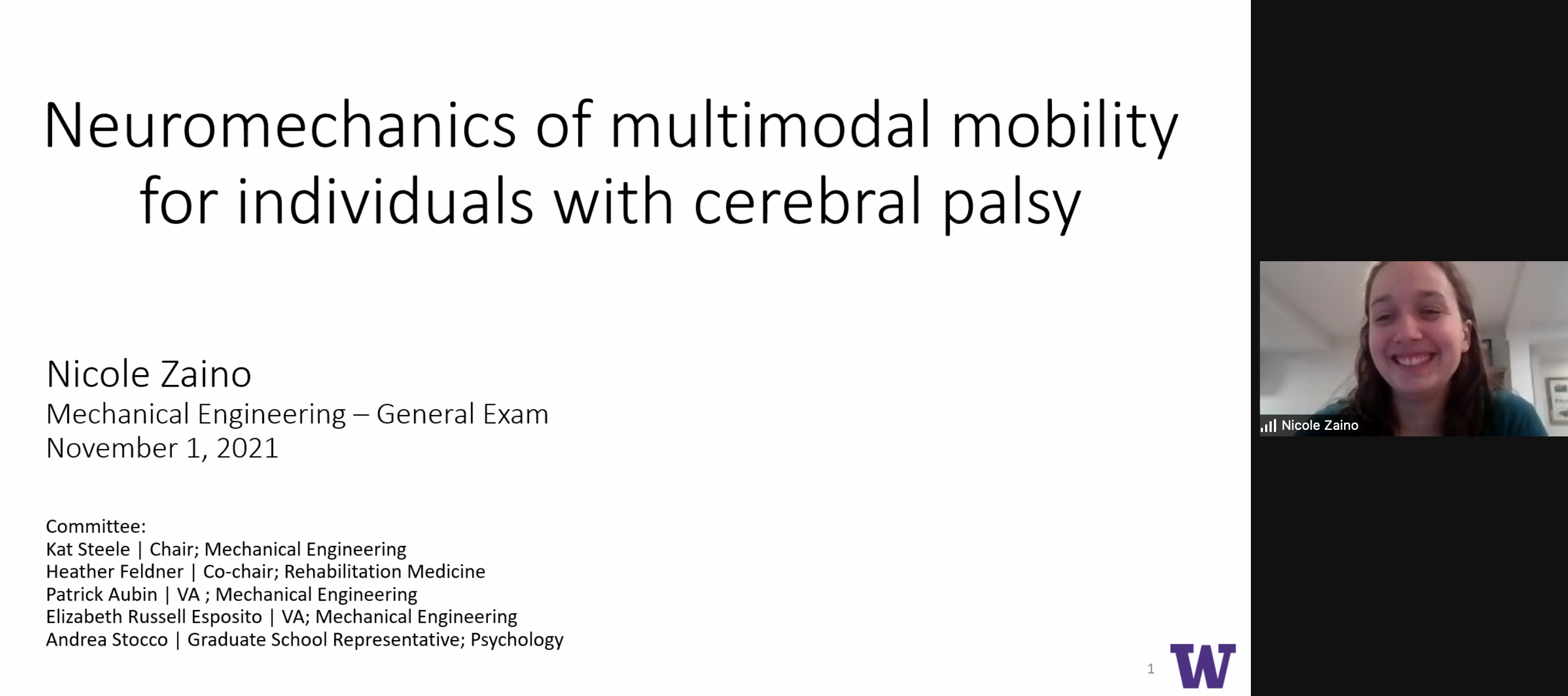 A screenshot of a zoom meeting with a powerpoint slide titled "Neuromechanics of multimodal mobility for individuals with cerebral palsy" with a camera view of Nicole on the right side of the screen